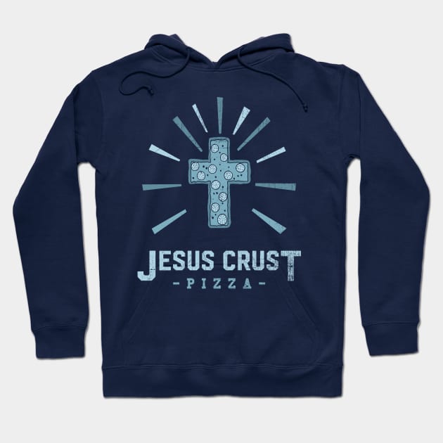 Jesus Crust Pizza Hoodie by GroatsworthTees